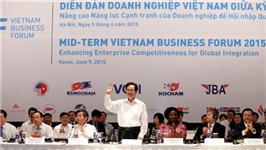 Khai mạc Diễn đàn Doanh nghiệp Việt Nam giữa kỳ 2015